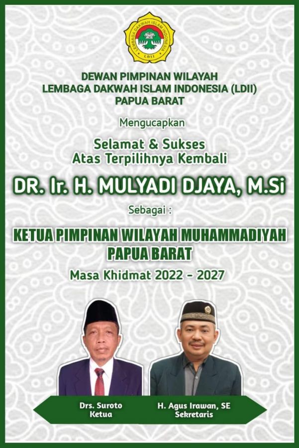 LDII Papua Barat Ucapkan Selamat dan Sukses terpilihnya Kembali  Ketua PW Muhammadiyah  PaBar 