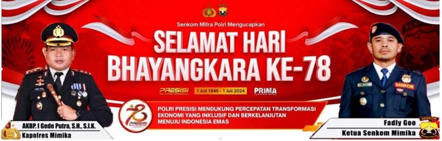 SENKOM MIMIKA: Selamat Hut Bhayangkara Ke-78